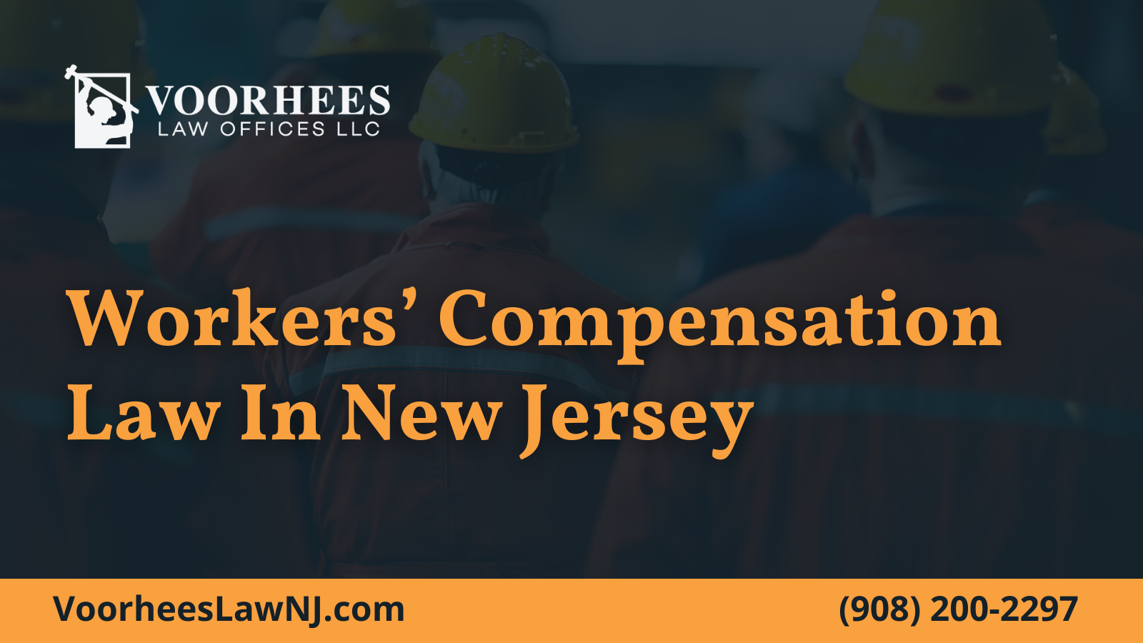 Workers’ Compensation Law In New Jersey - Voorhees Law Offices new jersey workers comp and SSD attorney